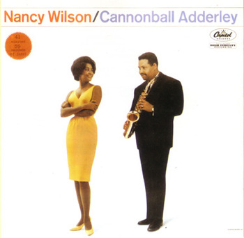 Nancy Wilson / Cannonball Adderley