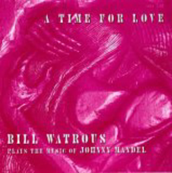 A Time For Love. Plays The Music Of Johnny Mandel