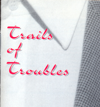 Trails Of Troubles