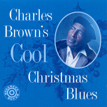 Charles Brown's Cool Christmas Blues