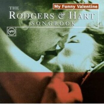 The Rodgers & Hart Songbook. My Funny Valentine