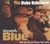 This Man, This Monster - Duke Robillard Band