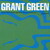 I Don't Want Nobody - Grant Green